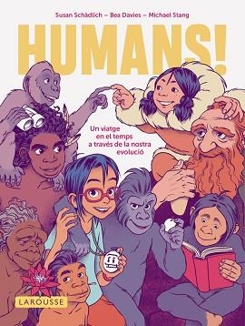 HUMANS! | 9791387520571 | SCHÄDLICH, SUSAN / STANG, MICHAEL | Llibreria Aqualata | Comprar llibres en català i castellà online | Comprar llibres Igualada