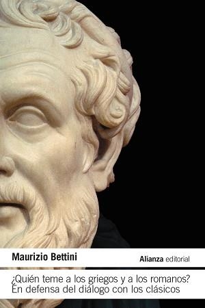 QUIÉN TEME A LOS GRIEGOS Y A LOS ROMANOS? | 9791370090258 | BETTINI, MAURIZIO | Llibreria Aqualata | Comprar llibres en català i castellà online | Comprar llibres Igualada