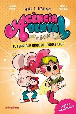 AGÈNCIA DENTAL MÀGICA 2. EL TERRIBLE UDOL DE L'HOME LLOP | 9788410302976 | GOLPE, NACHO | Llibreria Aqualata | Comprar llibres en català i castellà online | Comprar llibres Igualada