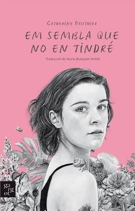 EM SEMBLA QUE NO EN TINDRÉ | 9788412991550 | GAUTHIER, CATHERINE | Llibreria Aqualata | Comprar llibres en català i castellà online | Comprar llibres Igualada
