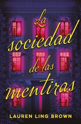 SOCIEDAD DE LAS MENTIRAS, LA | 9791387595203 | LING BROWN, LAUREN | Llibreria Aqualata | Comprar llibres en català i castellà online | Comprar llibres Igualada