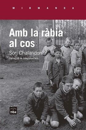 AMB LA RÀBIA AL COS | 9791387757069 | CHALANDON, SORJ | Llibreria Aqualata | Comprar libros en catalán y castellano online | Comprar libros Igualada
