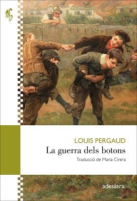 GUERRA DELS BOTONS, LA | 9788419908339 | PERGAUD, LOUIS | Llibreria Aqualata | Comprar llibres en català i castellà online | Comprar llibres Igualada