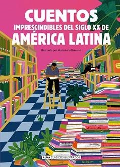 CUENTOS IMPRESCINDIBLES DEL SIGLO XX DE AMÉRICA LATINA | 9788410206205 | VARIOS AUTORES | Llibreria Aqualata | Comprar llibres en català i castellà online | Comprar llibres Igualada