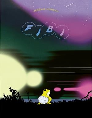 FIBI | 9788419523341 | MOREAU, JÉRÉMIE | Llibreria Aqualata | Comprar llibres en català i castellà online | Comprar llibres Igualada