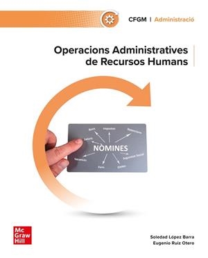 OPERACIONS ADMINISTRATIVES DE RECURSOS HUMANS | 9788448646226 | LÓPEZ BARRA, SOLEDAD; RUIZ OTERO, EUGEN | Llibreria Aqualata | Comprar libros en catalán y castellano online | Comprar libros Igualada