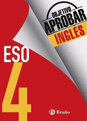 OBJETIVO APROBAR INGLÉS 4 ESO | 9788469612095 | TOUATI COHEN-COUDAR, CORINNE/NEMNI-NATAF, NICOLE | Llibreria Aqualata | Comprar libros en catalán y castellano online | Comprar libros Igualada