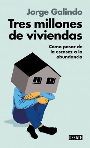 TRES MILLONES DE VIVIENDAS | 9791387600211 | GALINDO, JORGE | Llibreria Aqualata | Comprar llibres en català i castellà online | Comprar llibres Igualada