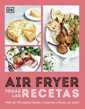 AIRFRYER. TODAS LAS RECETAS | 9780241778647 | DK | Llibreria Aqualata | Comprar libros en catalán y castellano online | Comprar libros Igualada
