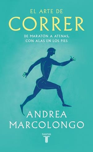 ARTE DE CORRER, EL | 9788430627479 | MARCOLONGO, ANDREA | Llibreria Aqualata | Comprar libros en catalán y castellano online | Comprar libros Igualada