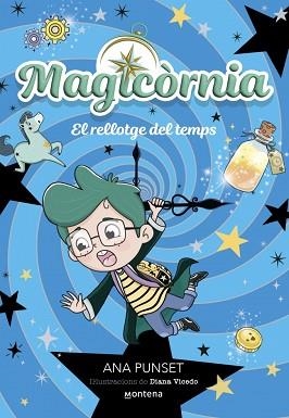 MAGICÒRNIA 3. EL RELLOTGE DEL TEMPS | 9788410395138 | PUNSET, ANA | Llibreria Aqualata | Comprar llibres en català i castellà online | Comprar llibres Igualada