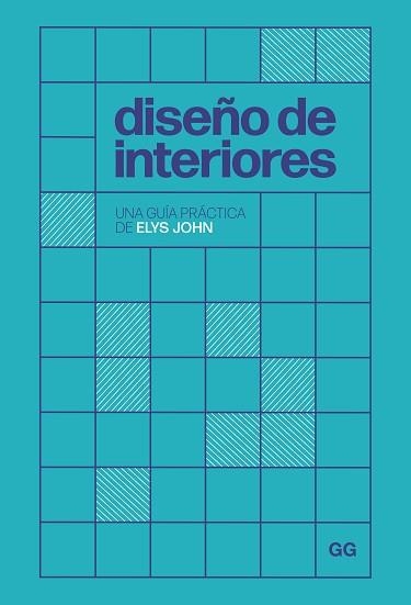 DISEÑO DE INTERIORES | 9788425235832 | JOHN, ELYS | Llibreria Aqualata | Comprar llibres en català i castellà online | Comprar llibres Igualada