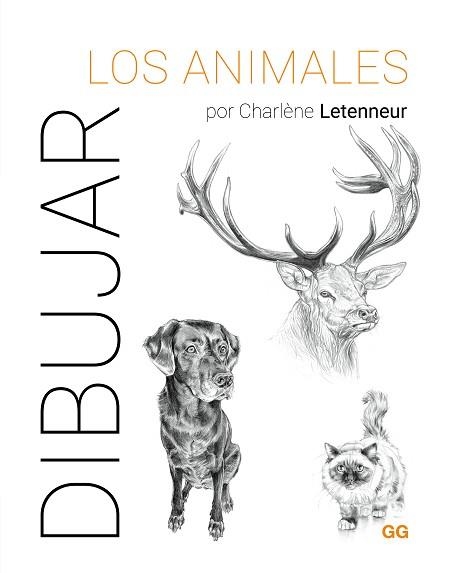 DIBUJAR LOS ANIMALES | 9788425235917 | LETENNEUR, CHARLÈNE | Llibreria Aqualata | Comprar llibres en català i castellà online | Comprar llibres Igualada
