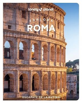 ROMA, EXPLORA (LONELY PLANET 2025) | 9788408302445 | CORRIAS, ANGELA/GARWOOD, DUNCAN/ZINNA, ANGELO | Llibreria Aqualata | Comprar llibres en català i castellà online | Comprar llibres Igualada