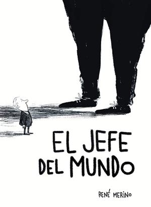JEFE DEL MUNDO, EL | 9791387761103 | MERINO, RENÉ | Llibreria Aqualata | Comprar llibres en català i castellà online | Comprar llibres Igualada