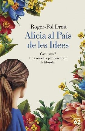ALÍCIA AL PAÍS DE LES IDEES | 9788429782844 | DROIT, ROGER-POL | Llibreria Aqualata | Comprar llibres en català i castellà online | Comprar llibres Igualada