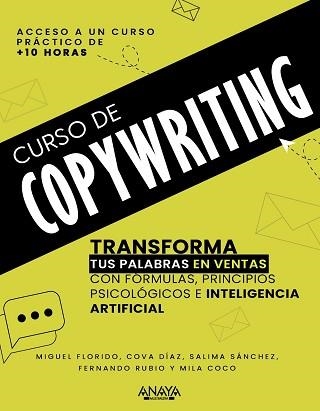 CURSO DE COPYWRITING | 9788441552265 | FLORIDO, MIGUEL/DÍAZ, COVA/SÁNCHEZ MUÑOZ, SALIMA/RUBIO AHUMADA, FERNANDO/COCO, MILA | Llibreria Aqualata | Comprar libros en catalán y castellano online | Comprar libros Igualada