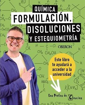 QUÍMICA. FORMULACIÓN, DISOLUCIONES Y ESTEQUIOMETRÍA | 9788441551787 | LÓPEZ BALLESTER, JHOAN M. | Llibreria Aqualata | Comprar libros en catalán y castellano online | Comprar libros Igualada