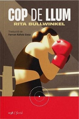 COP DE LLUM | 9788419059482 | BULLWINKEL, RITA | Llibreria Aqualata | Comprar llibres en català i castellà online | Comprar llibres Igualada
