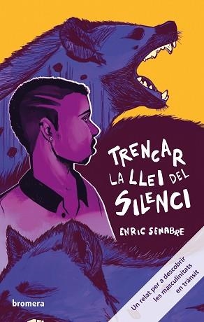 TRENCAR LA LLEI DEL SILENCI | 9788413588124 | SENABRE, ENRIC | Llibreria Aqualata | Comprar llibres en català i castellà online | Comprar llibres Igualada