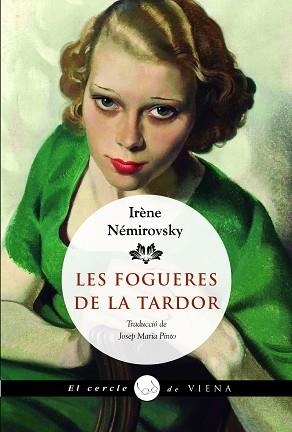 FOGUERES DE LA TARDOR, LES | 9788419474988 | NÉMIROVSKY, IRÈNE | Llibreria Aqualata | Comprar libros en catalán y castellano online | Comprar libros Igualada