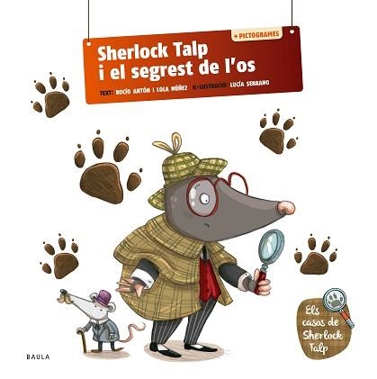 SHERLOCK TALP I EL SEGREST DE L'OS | 9788447954575 | ANTÓN BLANCO, ROCÍO/NUÑEZ MADRID, DOLORES | Llibreria Aqualata | Comprar llibres en català i castellà online | Comprar llibres Igualada
