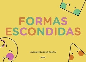 FORMAS ESCONDIDAS | 9788410407251 | IZQUIERDO GARCÍA, MARINA | Llibreria Aqualata | Comprar libros en catalán y castellano online | Comprar libros Igualada