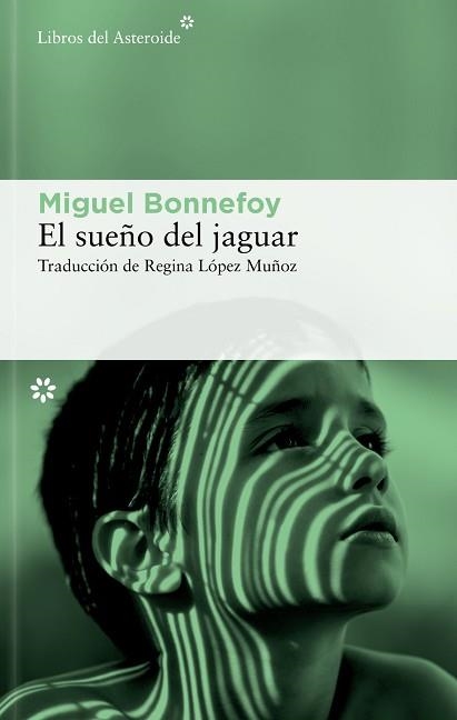 SUEÑO DEL JAGUAR, EL | 9788410178601 | BONNEFOY, MIGUEL | Llibreria Aqualata | Comprar libros en catalán y castellano online | Comprar libros Igualada