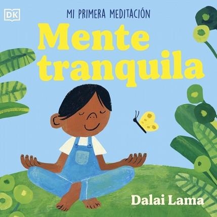 MENTE TRANQUILA: MI PRIMERA MEDITACIÓN | 9780241775653 | LAMA, DALÁI | Llibreria Aqualata | Comprar libros en catalán y castellano online | Comprar libros Igualada