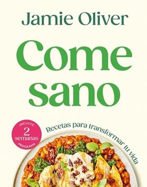 COME SANO | 9788425370182 | OLIVER, JAMIE | Llibreria Aqualata | Comprar libros en catalán y castellano online | Comprar libros Igualada