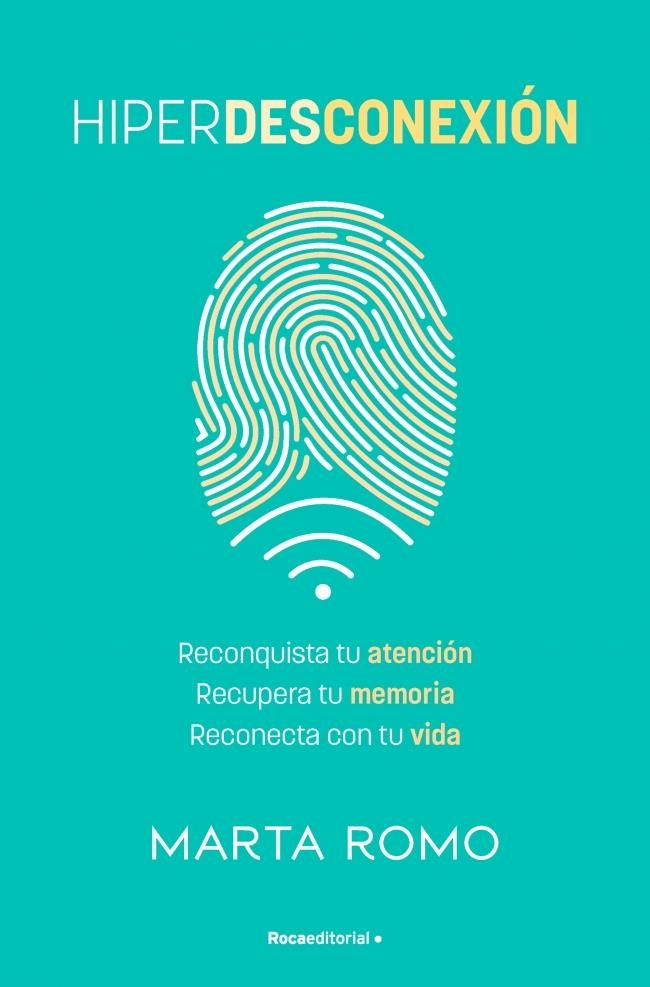 HIPERDESCONEXIÓN | 9788410442658 | ROMO, MARTA | Llibreria Aqualata | Comprar llibres en català i castellà online | Comprar llibres Igualada