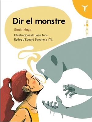 DIR EL MONSTRE | 9791399006858 | MOYA, SÒNIA | Llibreria Aqualata | Comprar llibres en català i castellà online | Comprar llibres Igualada