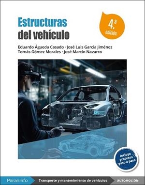 ESTRUCTURAS DEL VEHÍCULO 4.ª EDICIÓN 2024 | 9788428366021 | ÁGUEDA CASADO, EDUARDO/GARCÍA JIMÉNEZ, JOSÉ LUIS/GÓMEZ MORALES, TOMÁS/MARTÍN NAVARRO, JOSÉ | Llibreria Aqualata | Comprar libros en catalán y castellano online | Comprar libros Igualada