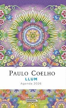 2026 AGENDA LLUM.  PAULO COELHO | 9788419971845 | COELHO, PAULO | Llibreria Aqualata | Comprar llibres en català i castellà online | Comprar llibres Igualada