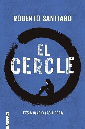 CERCLE, EL | 9788410028555 | SANTIAGO, ROBERTO | Llibreria Aqualata | Comprar llibres en català i castellà online | Comprar llibres Igualada