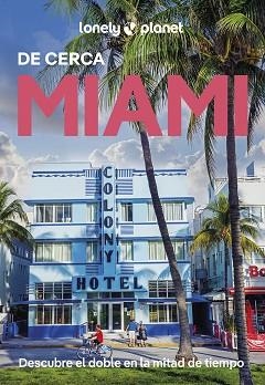 MIAMI DE CERCA (LONELY PLANET 2025) | 9788408305965 | SCOTT, JESSE | Llibreria Aqualata | Comprar libros en catalán y castellano online | Comprar libros Igualada