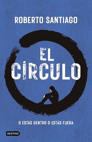CÍRCULO, EL | 9788408307518 | SANTIAGO, ROBERTO | Llibreria Aqualata | Comprar llibres en català i castellà online | Comprar llibres Igualada
