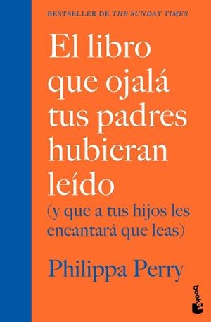 LIBRO QUE OJALÁ TUS PADRES HUBIERAN LEÍDO, EL | 9788408307655 | PERRY, PHILIPPA | Llibreria Aqualata | Comprar llibres en català i castellà online | Comprar llibres Igualada
