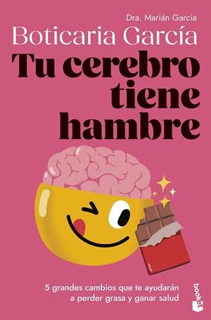 TU CEREBRO TIENE HAMBRE | 9788408307662 | BOTICARIA GARCÍA | Llibreria Aqualata | Comprar llibres en català i castellà online | Comprar llibres Igualada