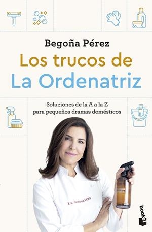 TRUCOS DE LA ORDENATRIZ, LOS | 9788408307778 | BEGO, LA ORDENATRIZ | Llibreria Aqualata | Comprar llibres en català i castellà online | Comprar llibres Igualada