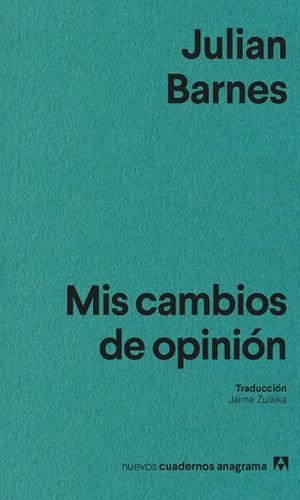 MIS CAMBIOS DE OPINIÓN | 9788433947734 | BARNES, JULIAN | Llibreria Aqualata | Comprar llibres en català i castellà online | Comprar llibres Igualada