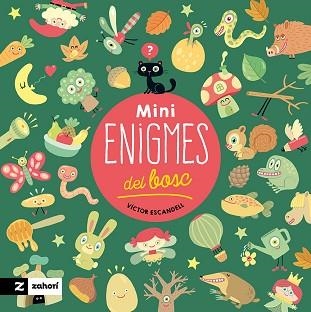 MINIENIGMES DEL BOSC | 9788419889461 | ESCANDELL, VÍCTOR | Llibreria Aqualata | Comprar llibres en català i castellà online | Comprar llibres Igualada