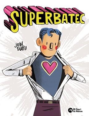 SUPERBATEC | 9788419747921 | TURU, JOAN | Llibreria Aqualata | Comprar llibres en català i castellà online | Comprar llibres Igualada