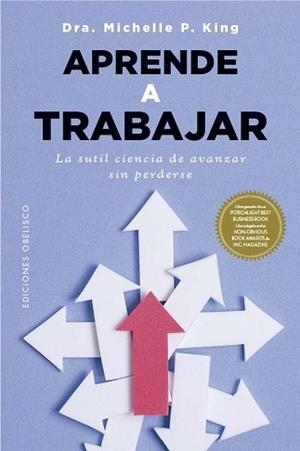 APRENDE A TRABAJAR | 9788411722933 | KING, MICHELLE P. | Llibreria Aqualata | Comprar libros en catalán y castellano online | Comprar libros Igualada