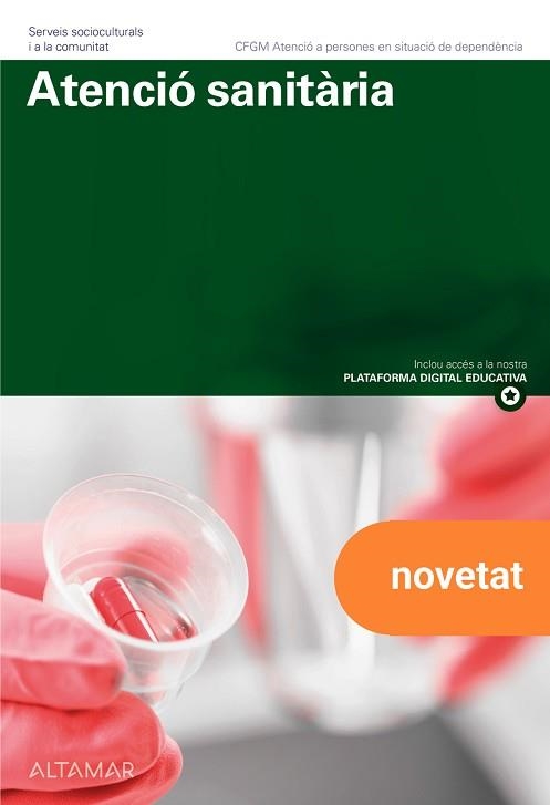 ATENCIÓ SANITÀRIA. NOVA EDICIÓ | 9788419780546 | ALTAMAR | Llibreria Aqualata | Comprar llibres en català i castellà online | Comprar llibres Igualada