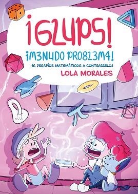 GLUPS! ¡MENUDO PROBLEMA! | 9788413617008 | MORALES, LOLA | Llibreria Aqualata | Comprar llibres en català i castellà online | Comprar llibres Igualada