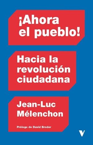 AHORA EL PUEBLO: HACIA LA REVOLUCION CIUDADANA | 9791387872342 | MELENCHON, JEAN-LUC | Llibreria Aqualata | Comprar llibres en català i castellà online | Comprar llibres Igualada