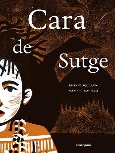 CARA DE SUTGE | 9788410016415 | CHAMORRO, MARCO / SQUILLONI | Llibreria Aqualata | Comprar llibres en català i castellà online | Comprar llibres Igualada