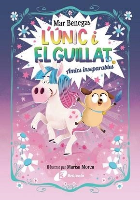 ÚNIC I EL GUILLAT, 1, L'. AMICS INSEPARABLES | 9788469645215 | BENEGAS, MAR | Llibreria Aqualata | Comprar libros en catalán y castellano online | Comprar libros Igualada