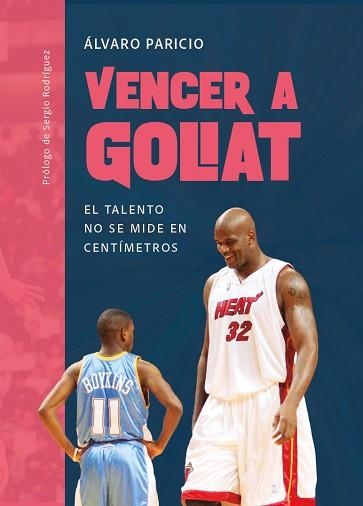 VENCER A GOLIAT | 9788415448815 | PARICIO CARREÑO, ÁLVARO | Llibreria Aqualata | Comprar llibres en català i castellà online | Comprar llibres Igualada